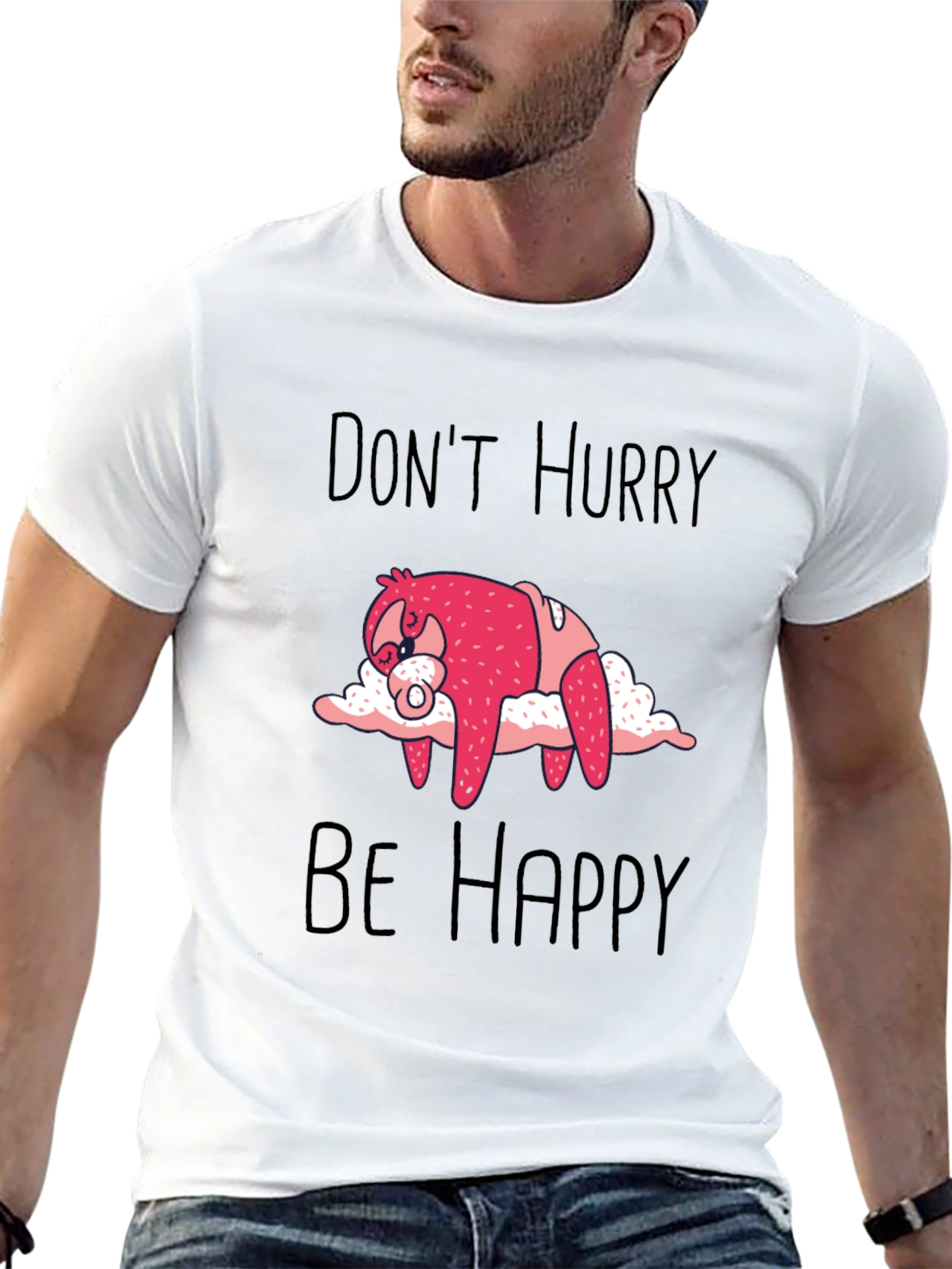 Dont Hurry Be Happy Sloth Graphic Tee
