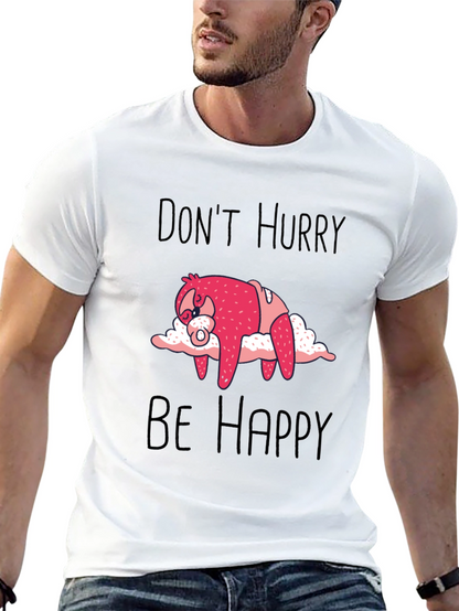 Dont Hurry Be Happy Sloth Graphic Tee