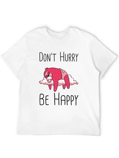 Dont Hurry Be Happy Sloth Graphic Tee