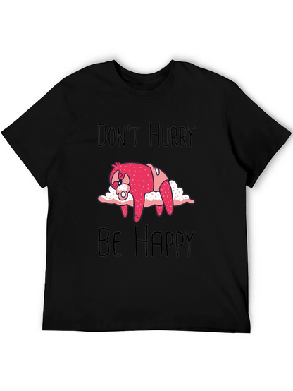 Dont Hurry Be Happy Sloth Graphic Tee
