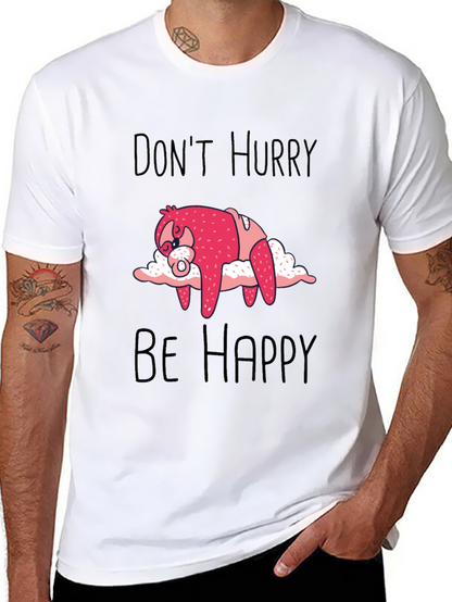 Dont Hurry Be Happy Sloth Graphic Tee