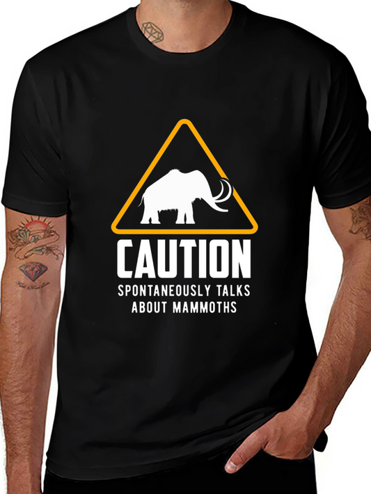 Caution Talks About Mammoths T-Shirt