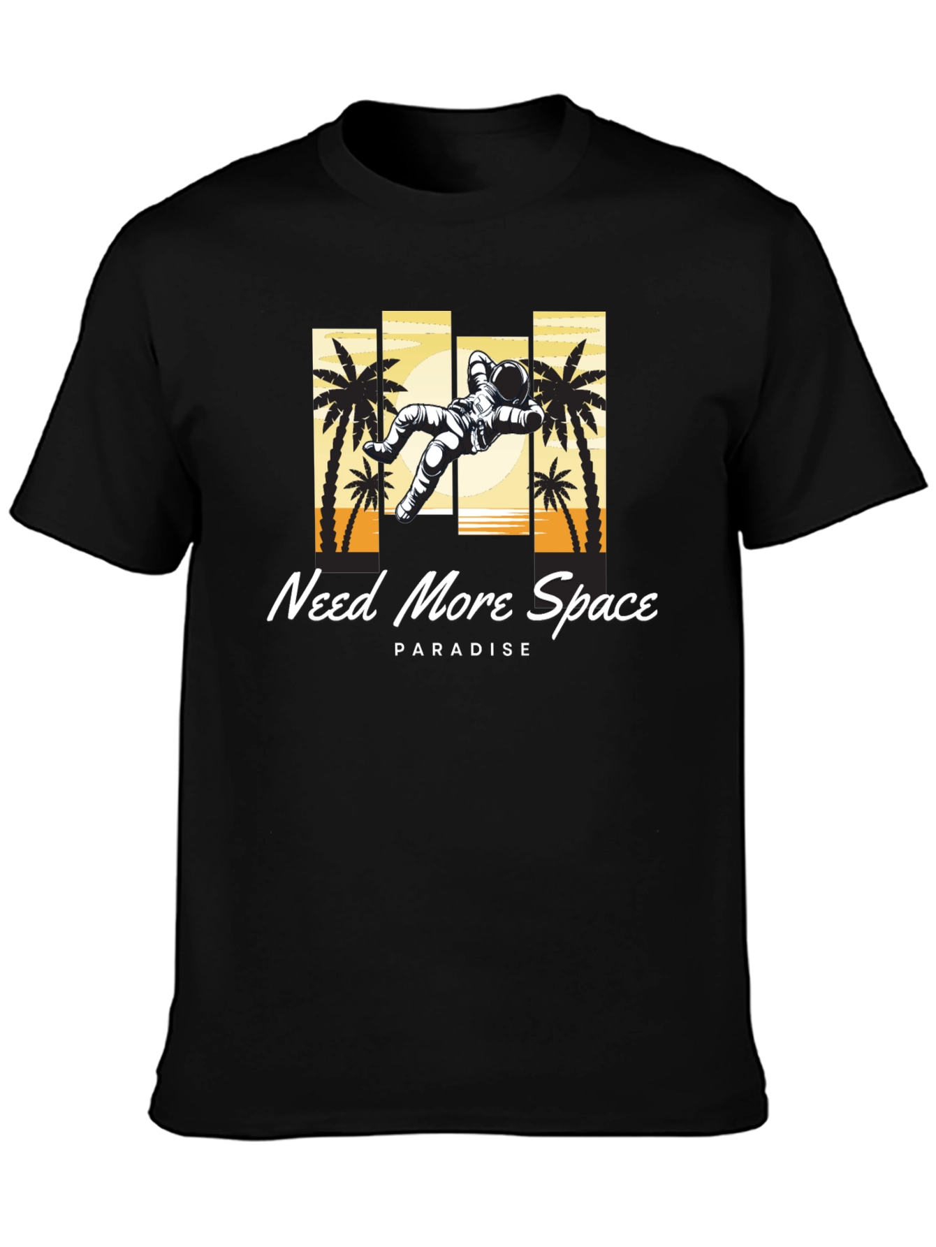 Need More Space Paradise T-Shirt