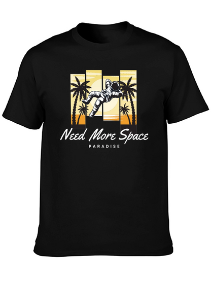 Need More Space Paradise T-Shirt