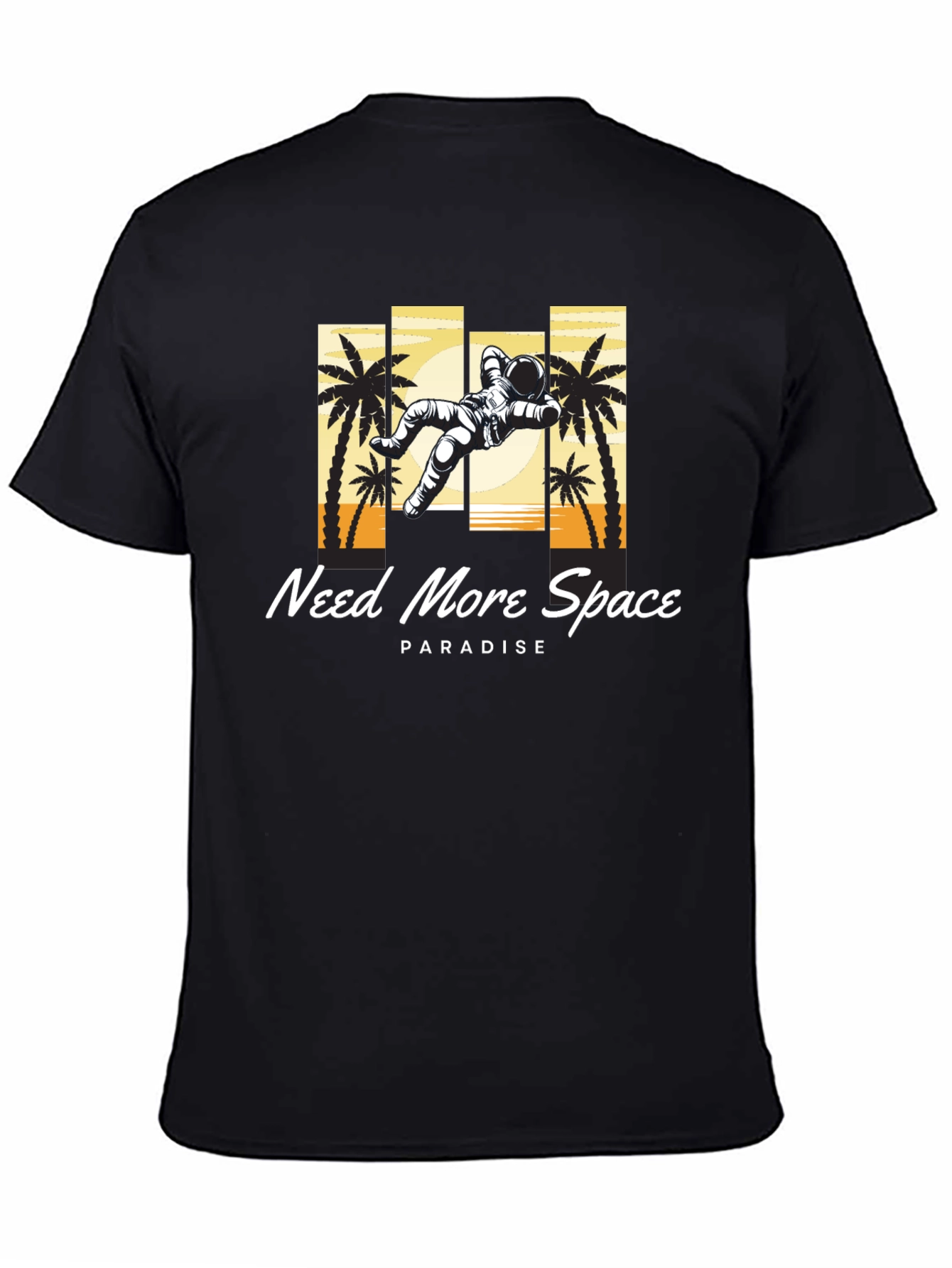 Need More Space Paradise T-Shirt