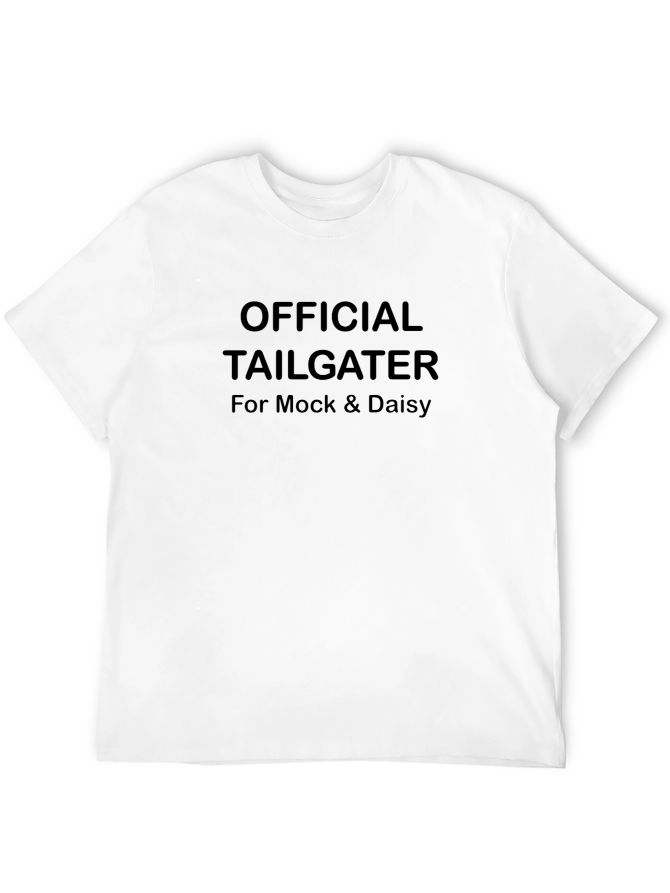 Official Tailgater T-Shirt - For Mock & Daisy