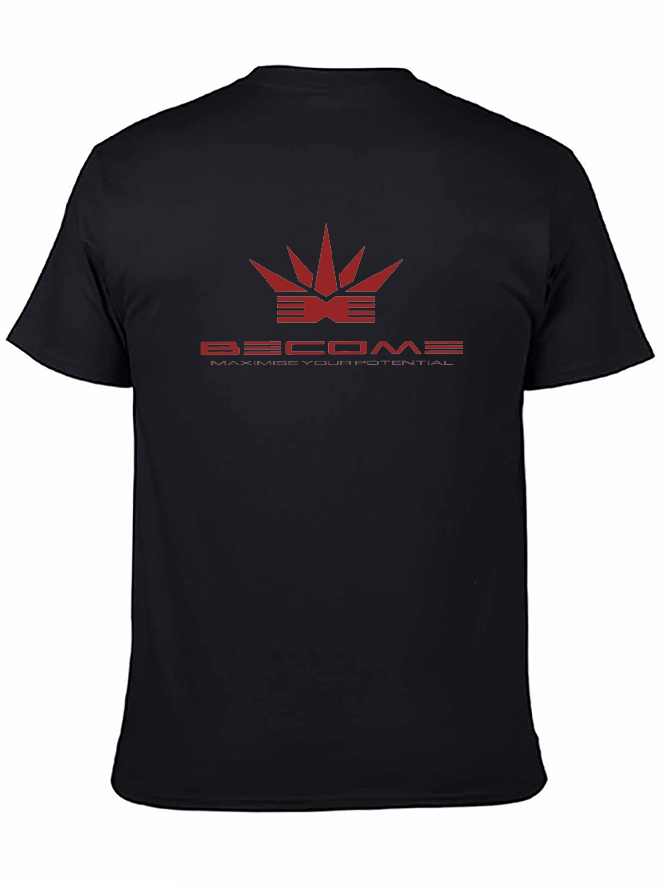 Become T-Shirt - Maximize Your Potential