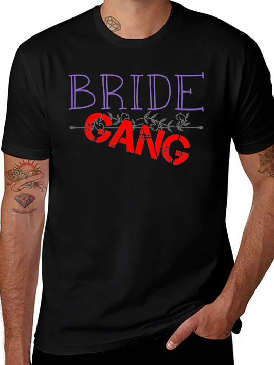 Bride Gang T-Shirt - Celebrate the Bachelorette!