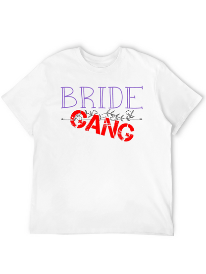 Bride Gang T-Shirt - Celebrate the Bachelorette!