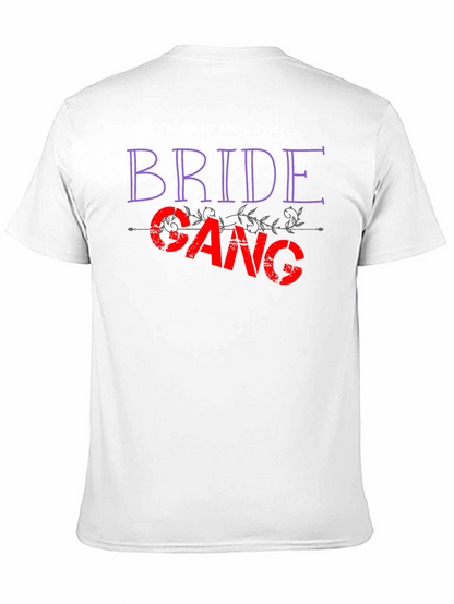 Bride Gang T-Shirt - Celebrate the Bachelorette!