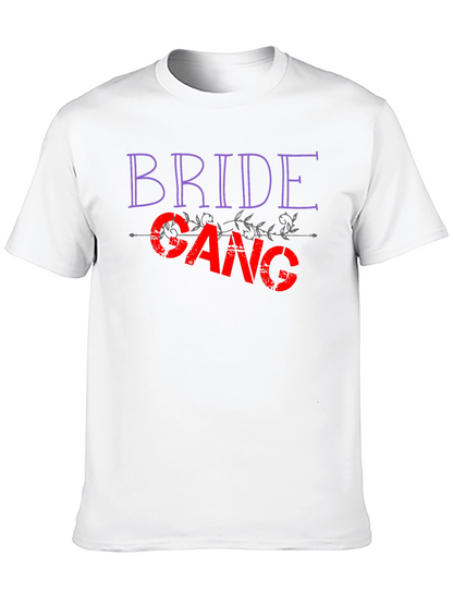 Bride Gang T-Shirt - Celebrate the Bachelorette!