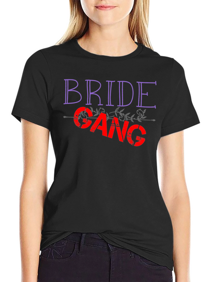 Bride Gang T-Shirt - Celebrate the Bachelorette!
