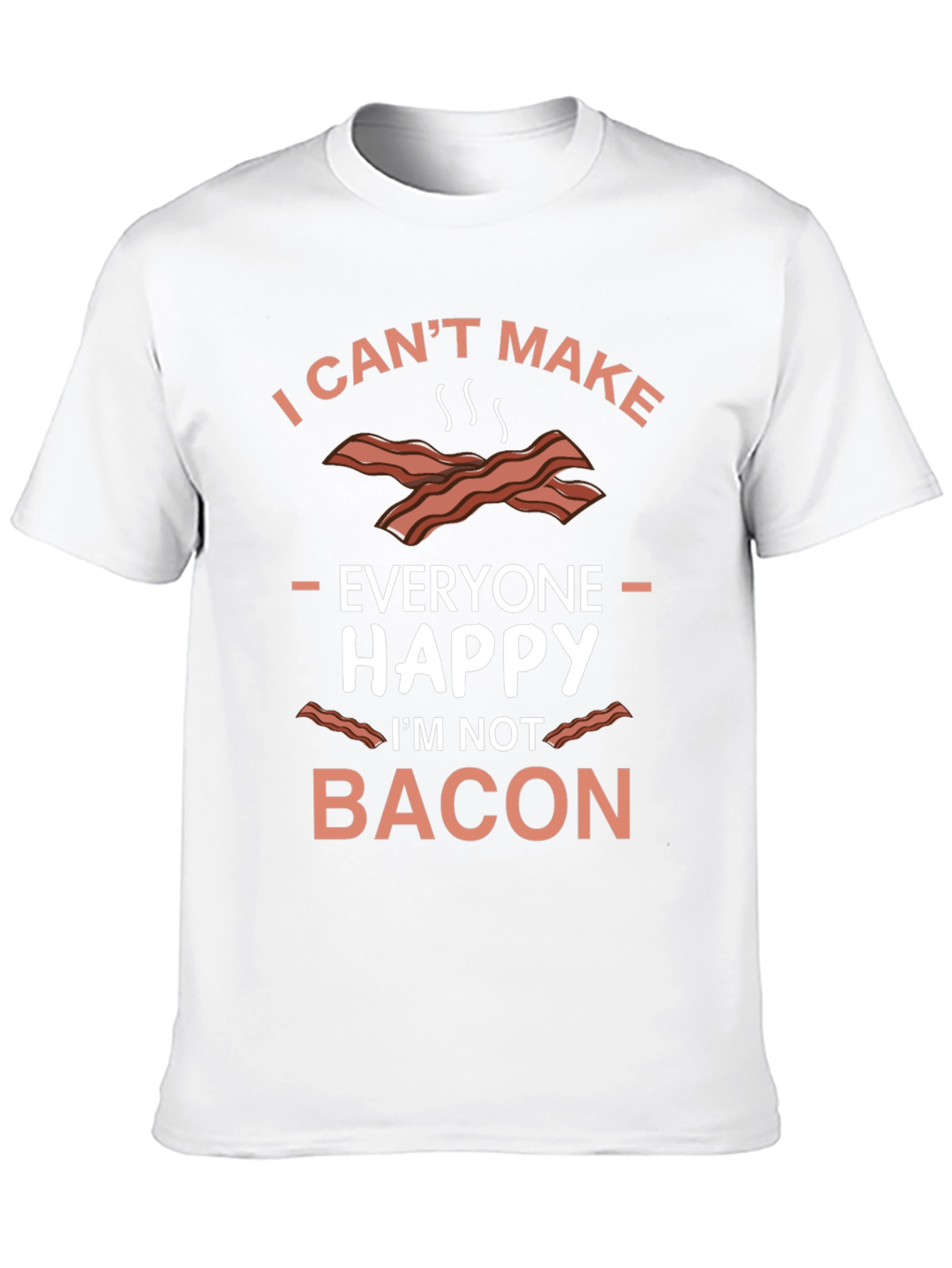 Im Not Bacon T-Shirt Funny Foodie Tee