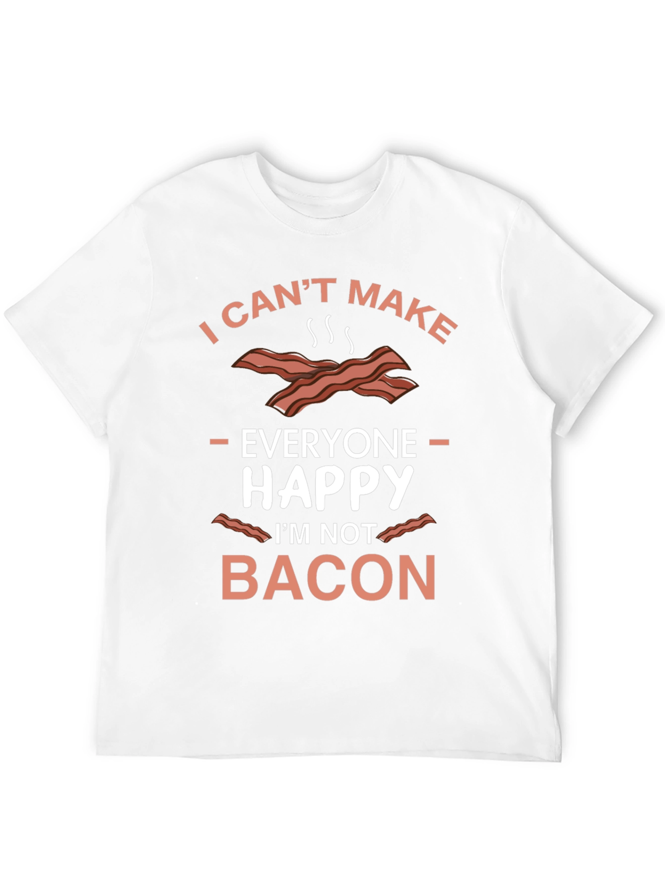 Im Not Bacon T-Shirt Funny Foodie Tee
