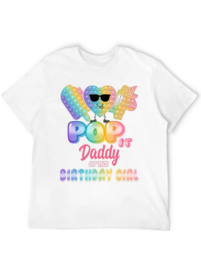 Pop It Daddy Birthday Girl T-Shirt
