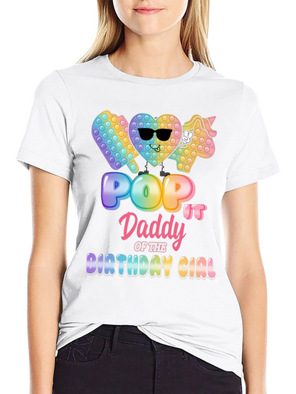 Pop It Daddy Birthday Girl T-Shirt