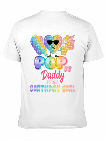 Pop It Daddy Birthday Girl T-Shirt