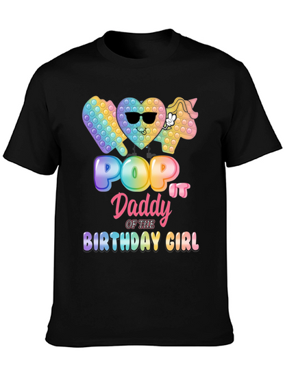 Pop It Daddy Birthday Girl T-Shirt