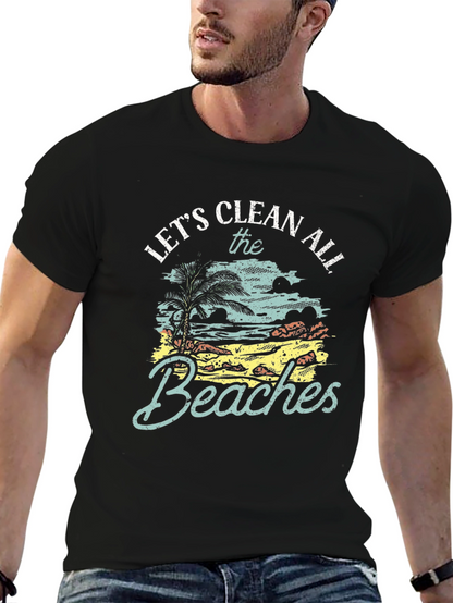 Lets Clean All The Beaches Black Graphic Tee