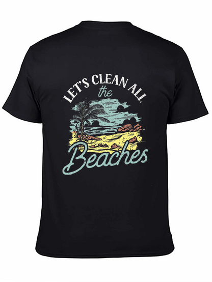Lets Clean All The Beaches Black Graphic Tee