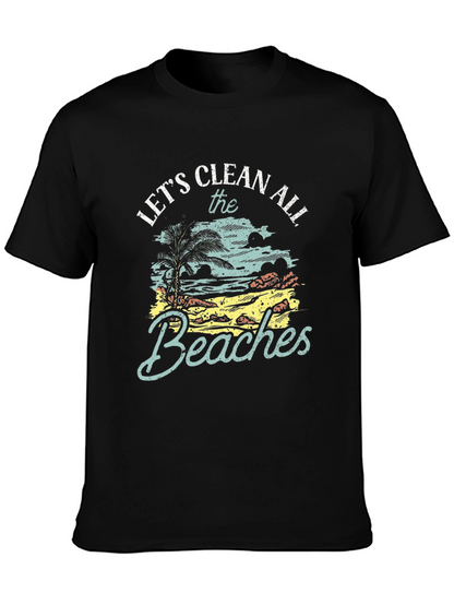 Lets Clean All The Beaches Black Graphic Tee