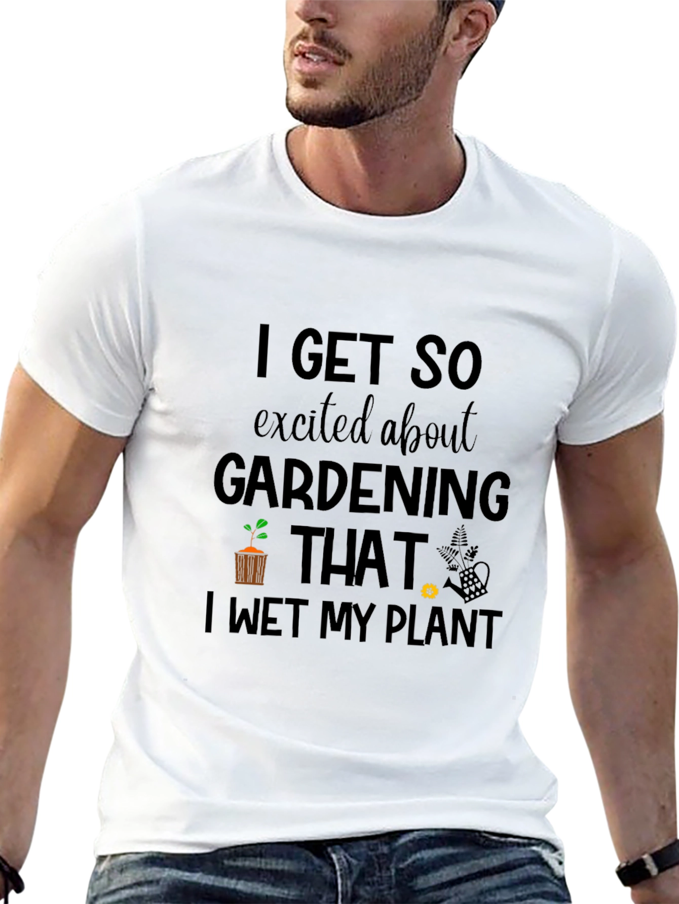 Gardening Humor T-Shirt - I Wet My Plant