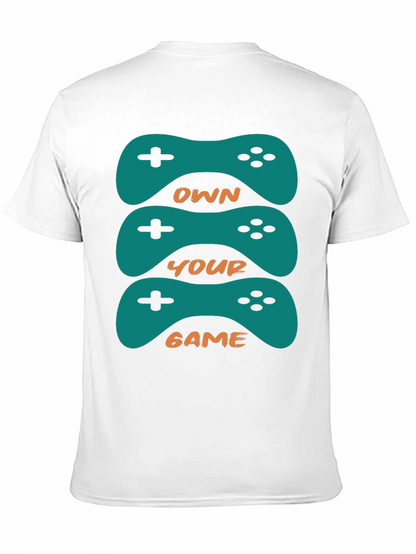 Own Your Game Graphic Tee - Gamer Style Shirt