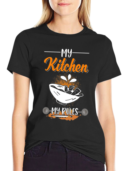 My Kitchen My Rules T-Shirt