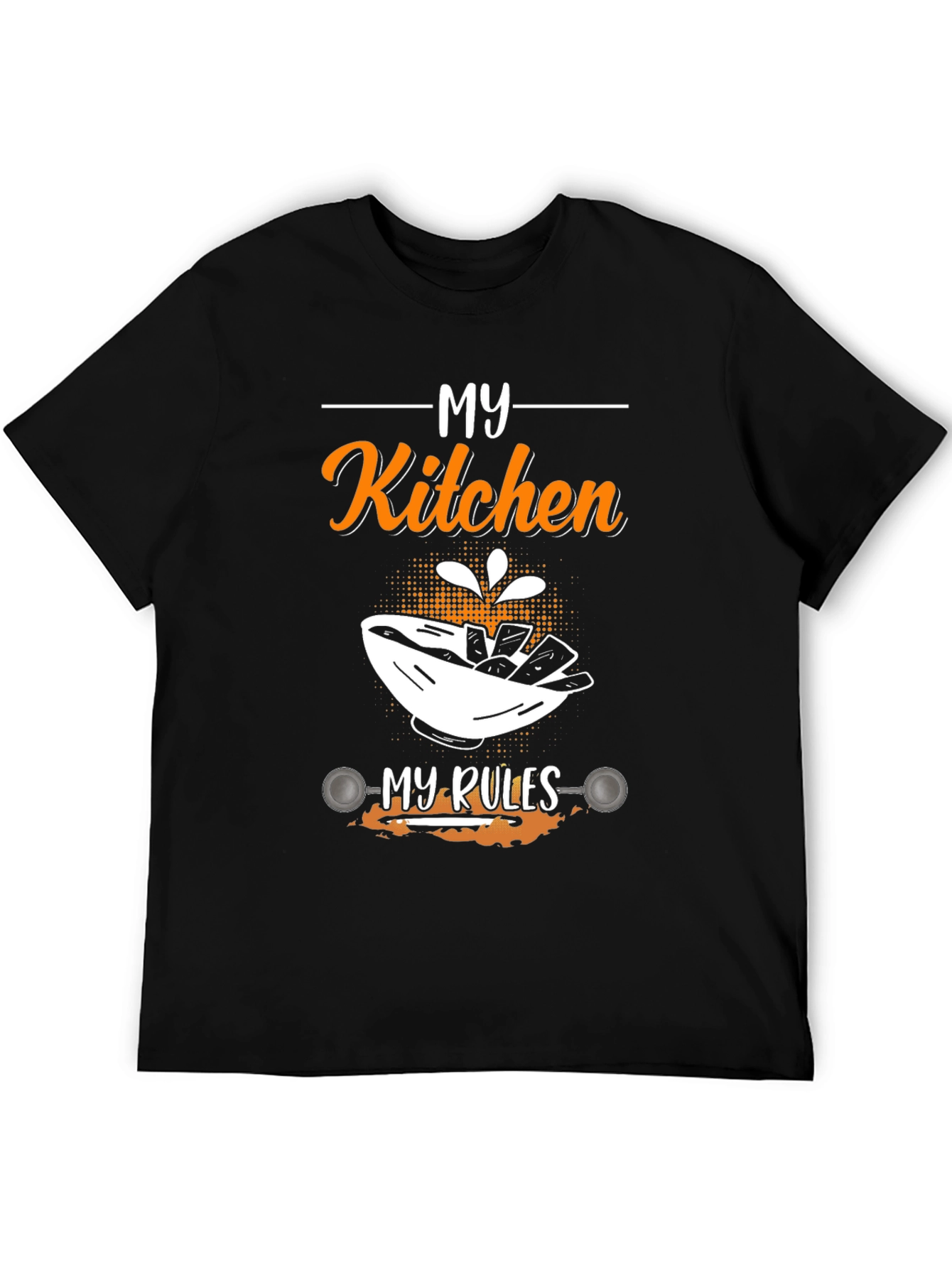 My Kitchen My Rules T-Shirt