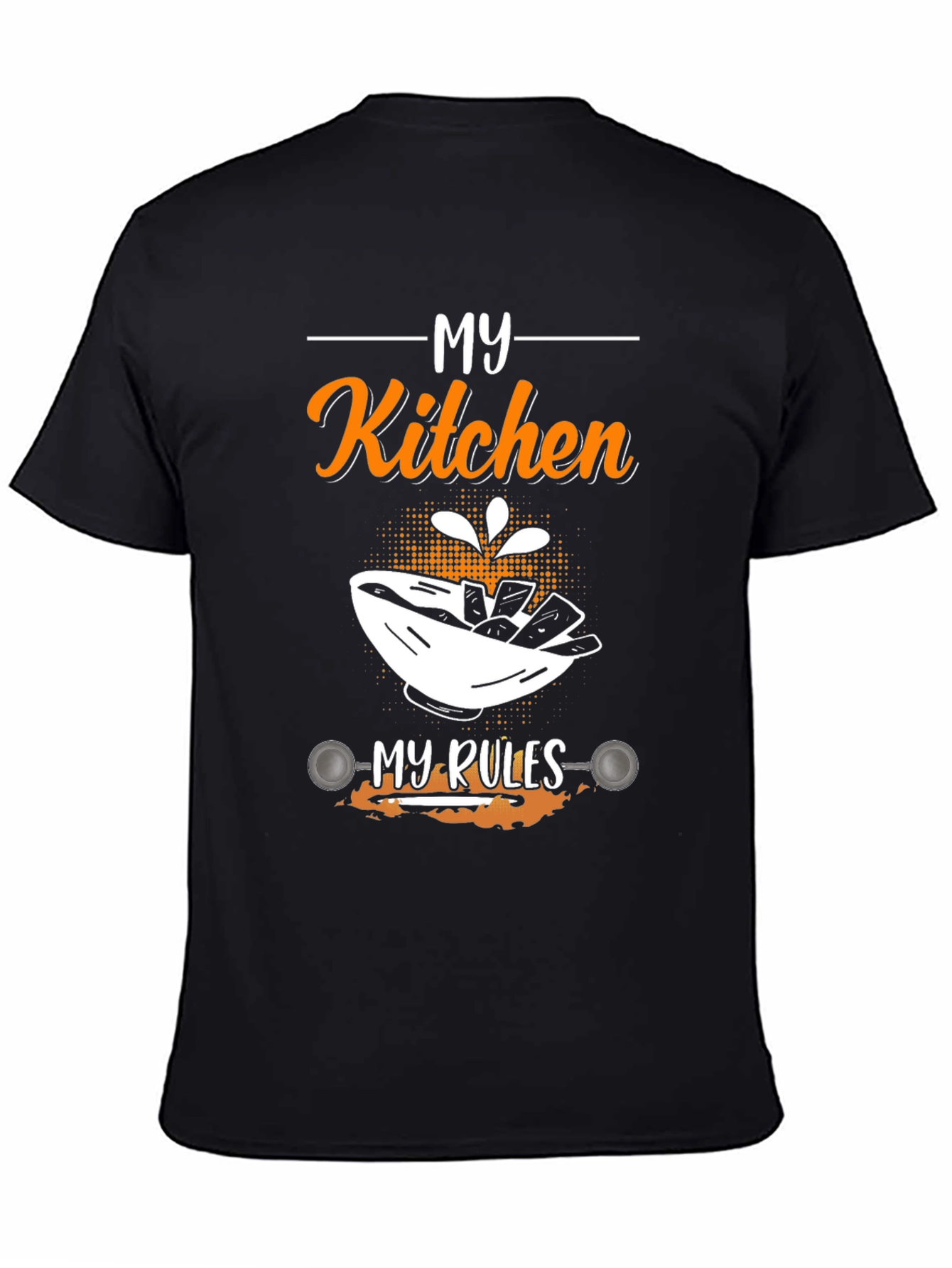 My Kitchen My Rules T-Shirt