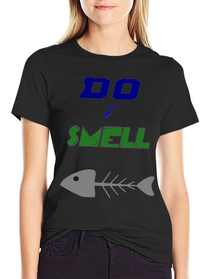 Do I Smell Fishy? Funny Graphic T-Shirt