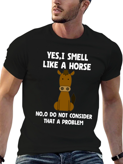 Smell Like a Horse Funny Graphic T-Shirt