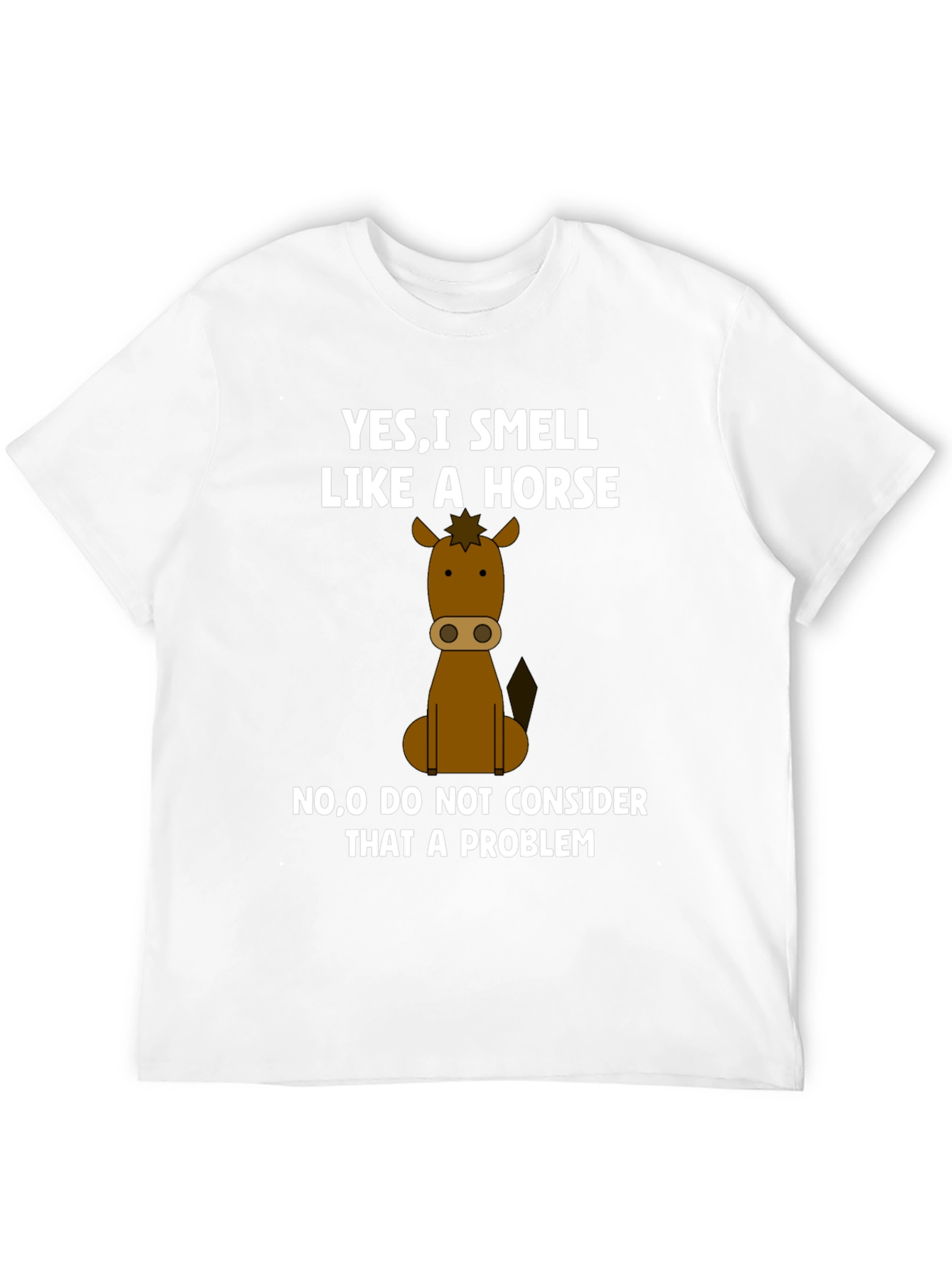 Smell Like a Horse Funny Graphic T-Shirt