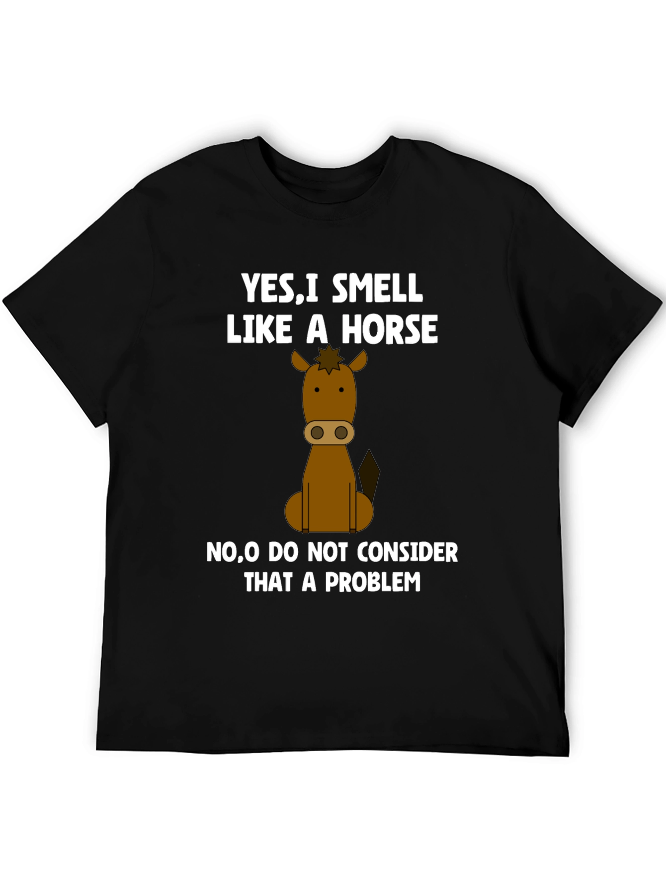 Smell Like a Horse Funny Graphic T-Shirt