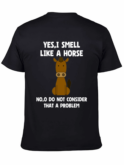 Smell Like a Horse Funny Graphic T-Shirt