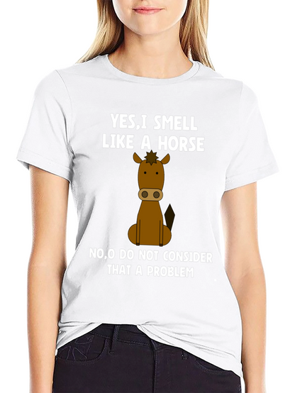 Smell Like a Horse Funny Graphic T-Shirt