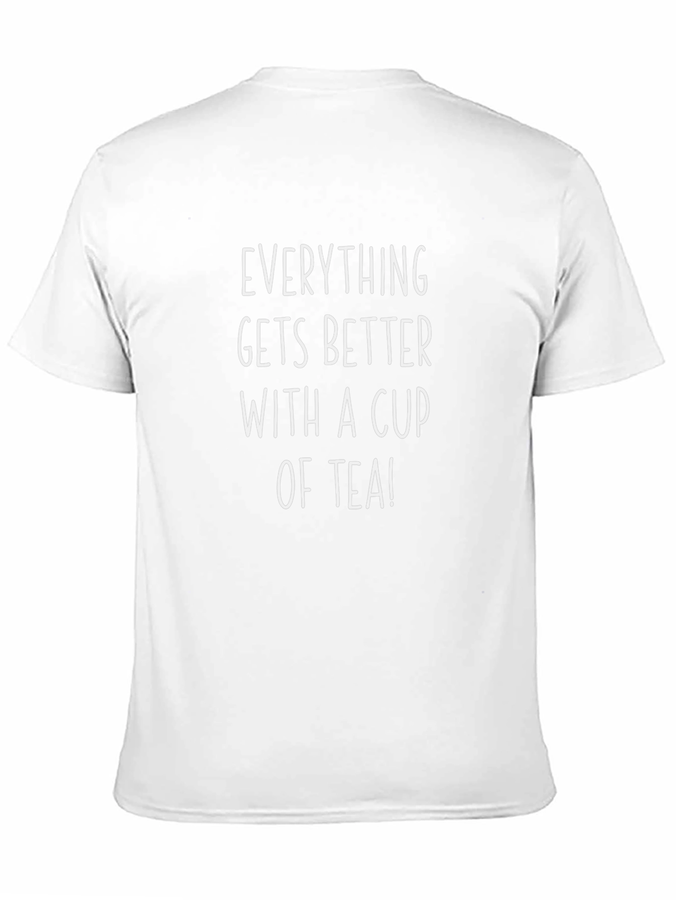 Everything Gets Better with Tea T-Shirt - Black