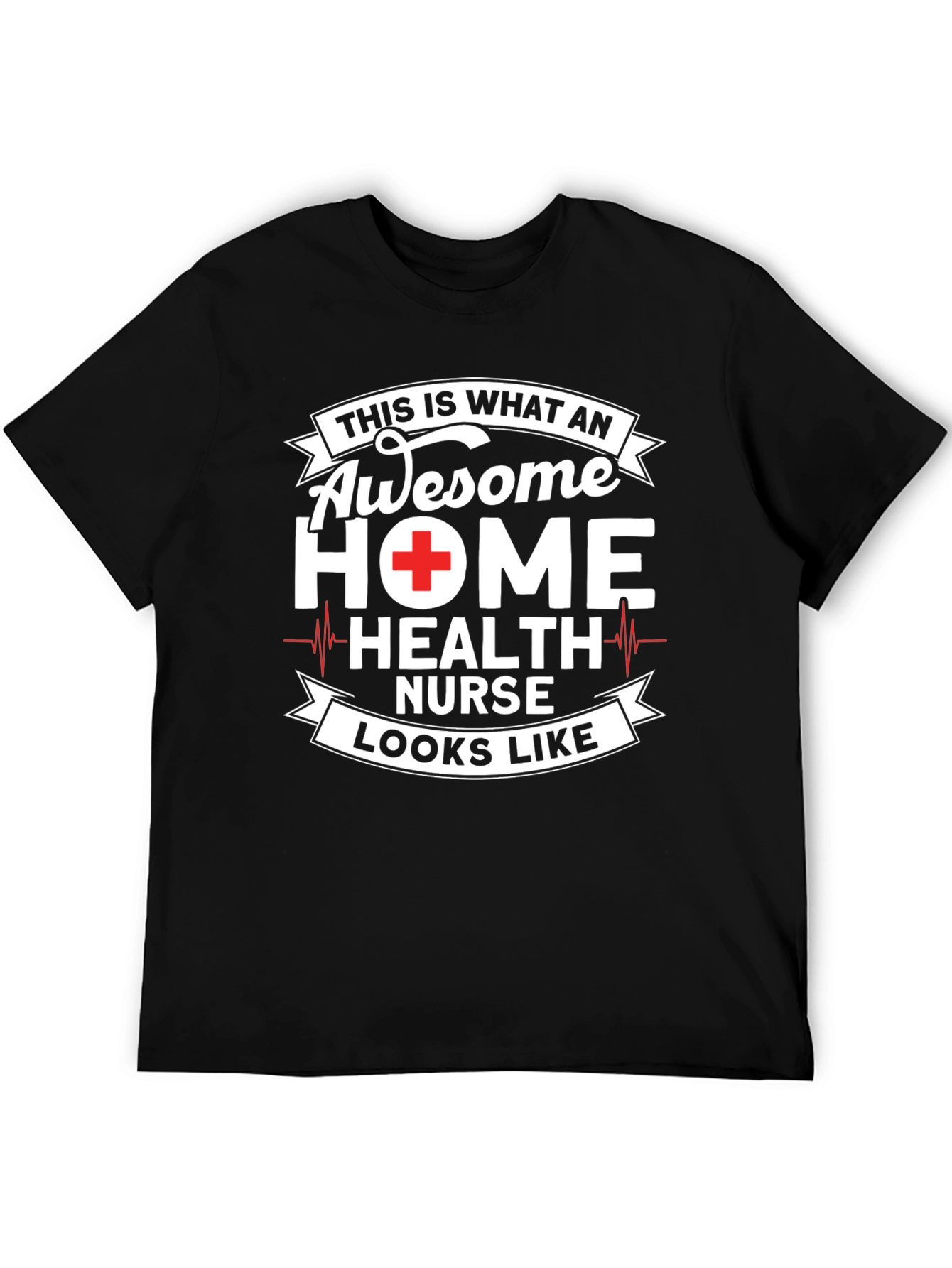 Awesome Home Health Nurse Graphic T-Shirt