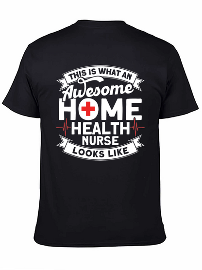 Awesome Home Health Nurse Graphic T-Shirt