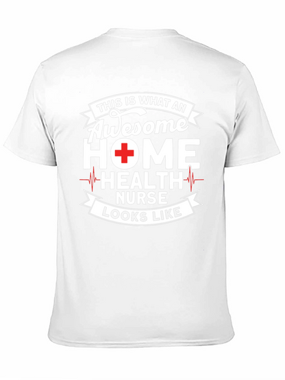 Awesome Home Health Nurse Graphic T-Shirt
