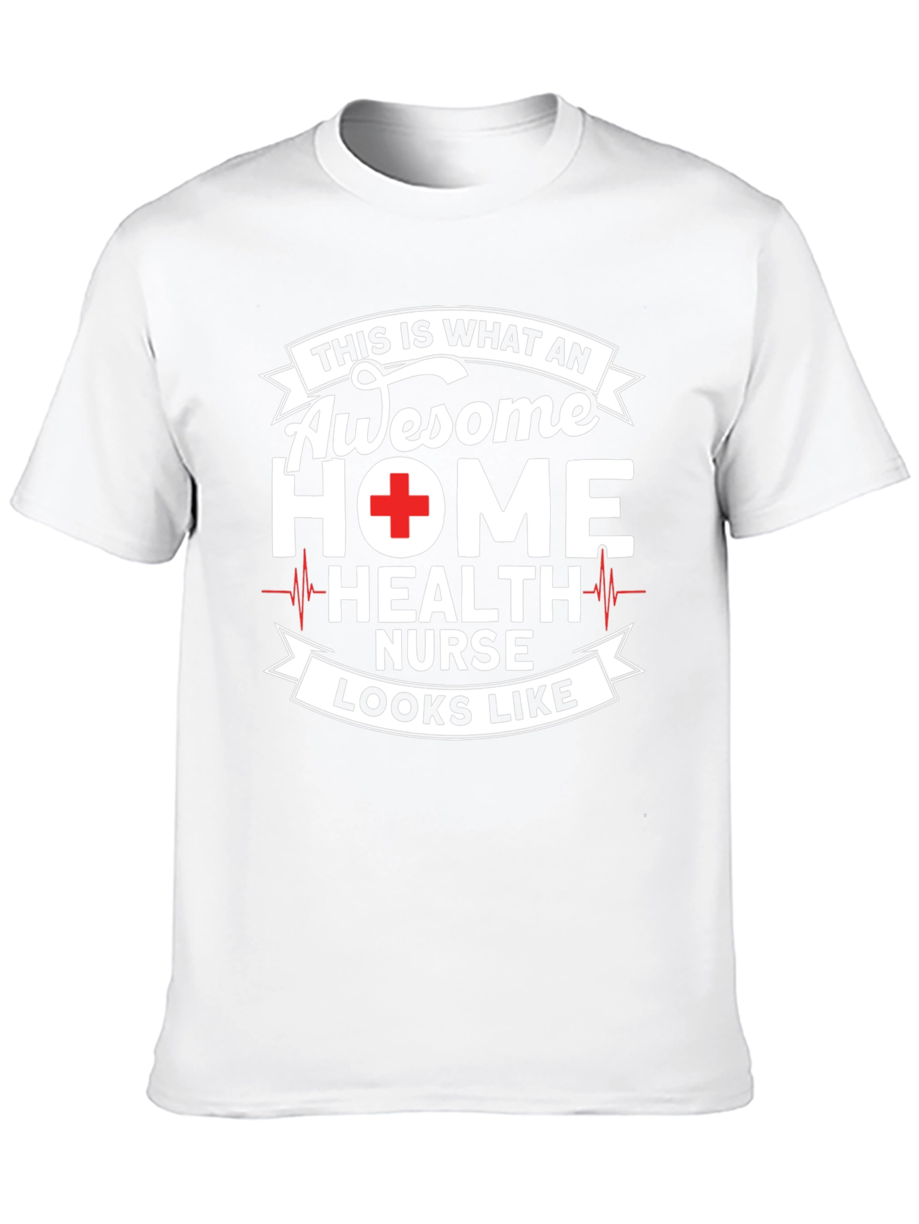 Awesome Home Health Nurse Graphic T-Shirt