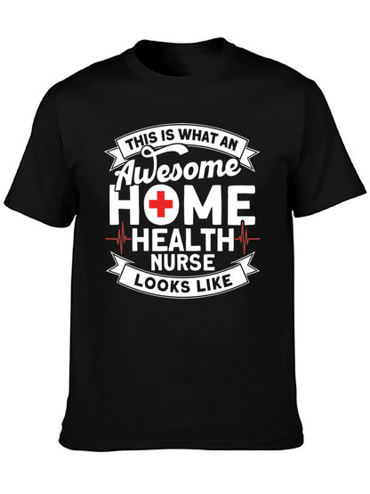 Awesome Home Health Nurse Graphic T-Shirt