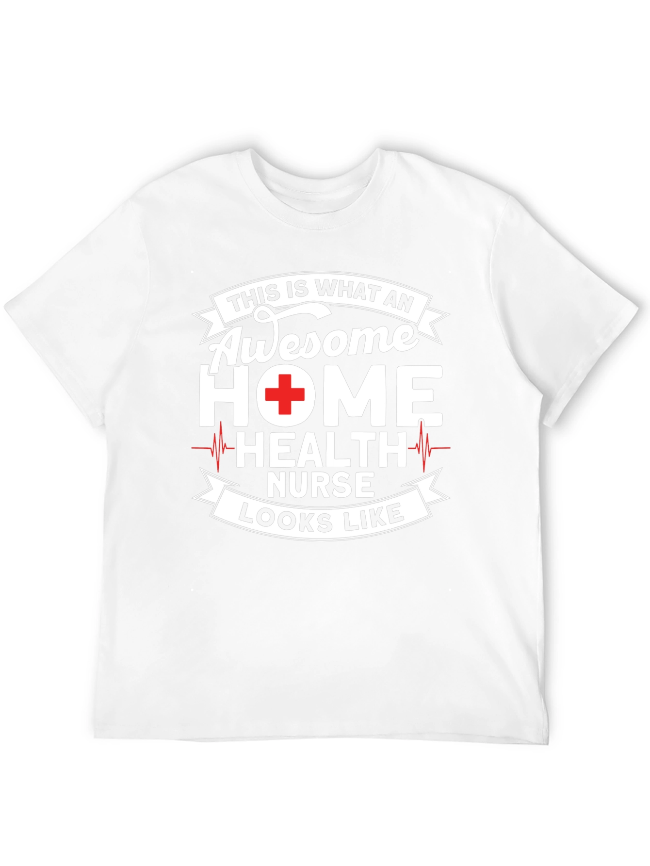 Awesome Home Health Nurse Graphic T-Shirt