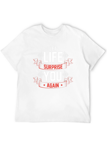 Let Life Surprise You Black Graphic Tee