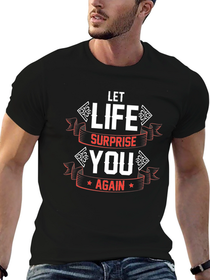 Let Life Surprise You Black Graphic Tee