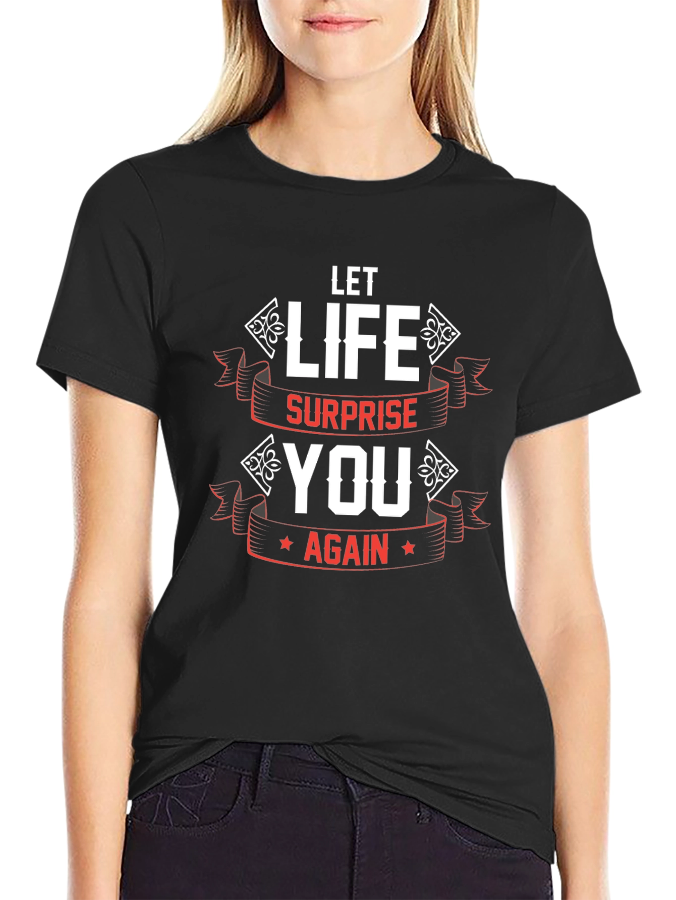 Let Life Surprise You Black Graphic Tee