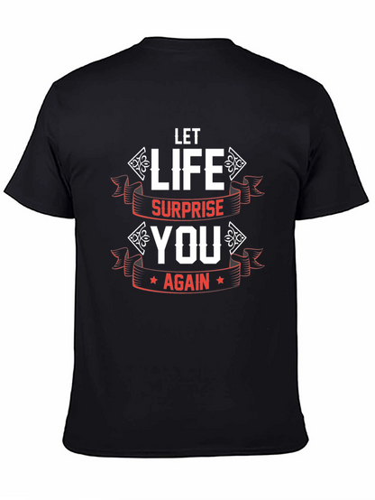 Let Life Surprise You Black Graphic Tee