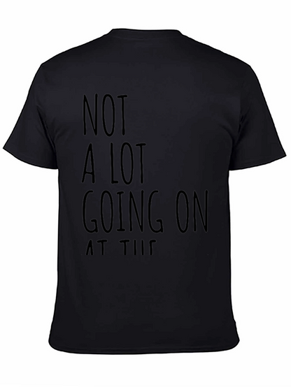 Funny Not A Lot Going On Black Graphic T-Shirt