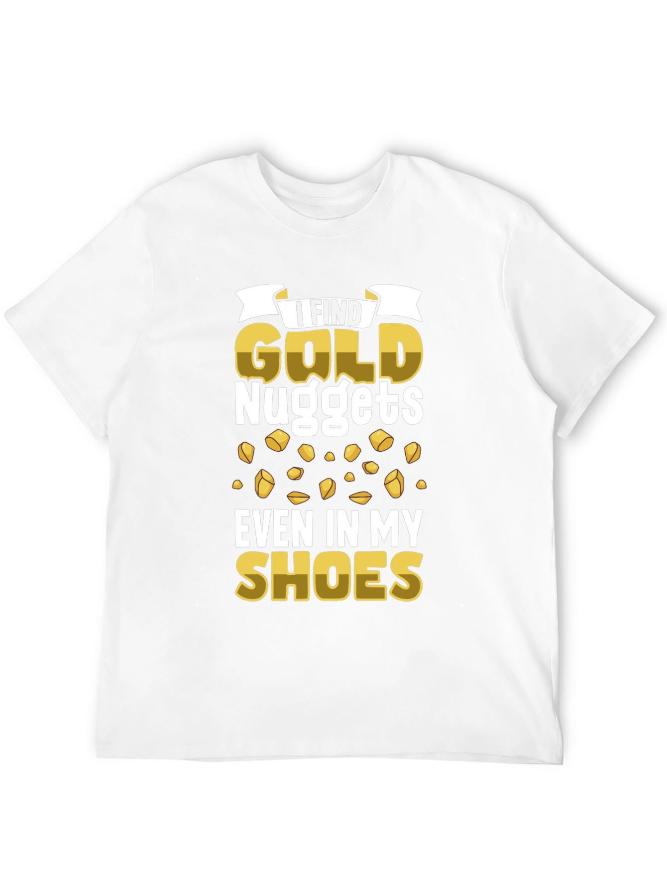 Gold Nuggets T-Shirt - Funny Prospector Tee
