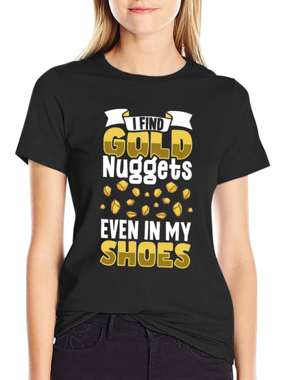Gold Nuggets T-Shirt - Funny Prospector Tee